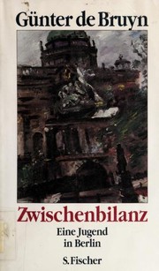Cover of: Zwischenbilanz: eine Jugend in Berlin
