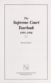 Cover of: The Supreme Court Yearbook 1995-96 (Supreme Court Yearbook) | Kenneth Jost