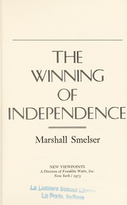 Cover of: The winning of independence. | Marshall Smelser