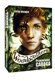 Cover of: Woodwalkers. Przemiana Caraga