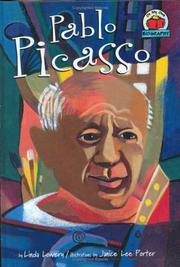 Cover of: Pablo Picasso / by Linda Lowery ; illustrations by Janice Lee Porter.