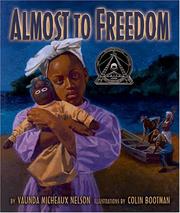 Cover of: Almost to freedom by Vaunda Micheaux Nelson