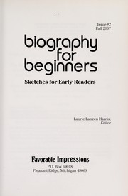 Biography for beginners by Laurie Lanzen Harris