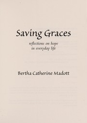 Cover of: Saving graces | Bertha Catherine Madott