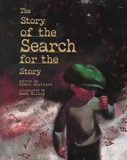 Cover of: The Story of the Search for the Story