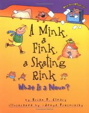 Cover of: A mink, a fink, a skating rink by Brian P. Cleary