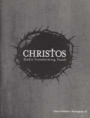 Cover of: Christos: God's transforming touch