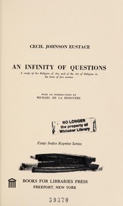 Cover of: An infinity of questions | Cecil John Eustace