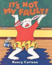 Cover of: It's not my fault!