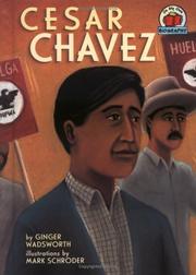 Cover of: Cesar Chavez (On My Own Biography) by Ginger Wadsworth