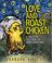 Cover of: Love and roast chicken