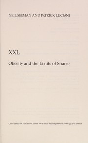 Cover of: XXL: obesity and the limits of shame