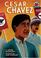 Cover of: Cesar Chavez (On My Own Biography)