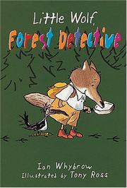 Cover of: Little Wolf, Forest Detective (Little Wolf) by Ian Whybrow