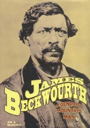 Cover of: James Beckwourth: legendary mountain man