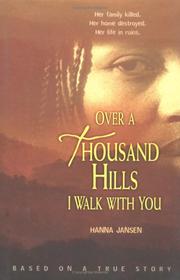 Over a thousand hills I walk with you by Hanna Jansen
