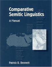 Comparative Semitic Linguistics by Patrick R. Bennett