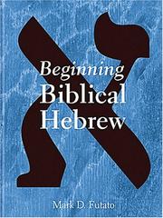 Cover of: Beginning Biblical Hebrew