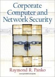 Cover of: Corporate Computer and Network Security by Raymond Panko