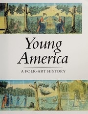 Cover of: Young America: a folk-art history