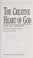 Cover of: The Creative Heart of God