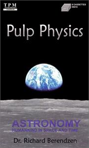 Cover of: Pulp Physics: Astronomy: Humankind in Space and Time (6 cassettes)