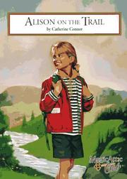Cover of: Alison On The Trail (Magic Attic Club) by Catherine Connor
