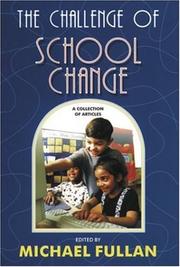 Cover of: The challenge of school change: a collection of articles