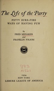 Cover of: The life of the party | Fred E. Menaker