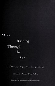 Cover of: The sound the stars make rushing through the sky: the writings of Jane Johnston Schoolcraft