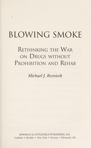 Cover of: Blowing smoke | Michael J. Reznicek