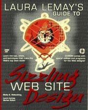 Cover of: Laura Lemay's guide to sizzling Web site design by Molly E. Holzschlag