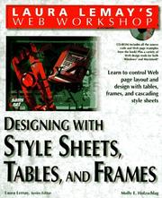 Cover of: Designing with style sheets, tables, and frames by Molly E. Holzschlag