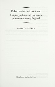 Cover of: Reformation without end: religion, politics and the past in post-revolutionary England