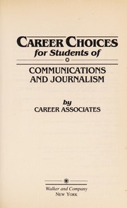 Cover of: Career choices for students of communications and journalism | 