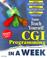 Cover of: Sams' teach yourself CGI programming in a week