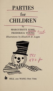 Cover of: Parties for children | Marguerite Kohl
