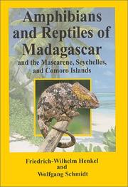 Cover of: Amphibians and reptiles of Madagascar and the Mascarene, Seychelles, and Comoro Islands