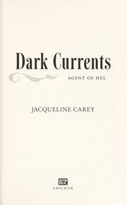 Cover of: Dark currents by Jacqueline Carey