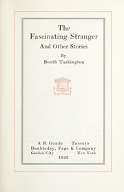 Fascinating Stranger by Booth Tarkington