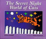 Cover of: The secret night world of cats by Helen Landalf