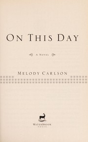 Cover of: ON THIS DAY by MELODY CARLSON