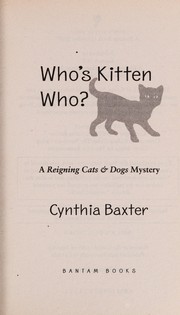 Cover of: Who's kitten who?: a reigning cats & dogs mystery