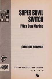 Cover of: I Was Dan Marino (Super Bowl Switch #3)