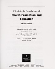 Cover of: Principles & foundations of health promotion and education | Randall R. Cottrell