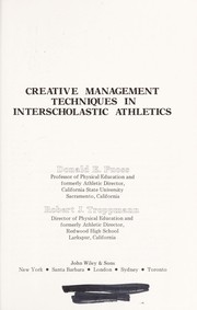 Cover of: Creative management techniques in interscholastic athletics | Donald E. Fuoss