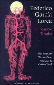 Cover of: Frederico Garcia Lorca: Impossible Theatre, Short Plays (Great Translations)