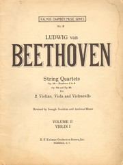 Cover of: String Quartets Volume 2 by L. van Beethoven ; revised by Joseph Joachim and Andreas Moser