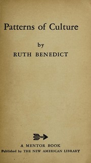 Patterns of culture by Ruth Benedict