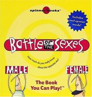 Cover of: Battle of the Sexes: How Much Do You Really Know About the Opposite Sex? (Spinner Books)